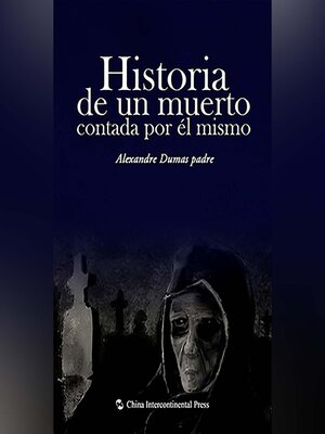 cover image of Historia de un muerto contada por él mismo